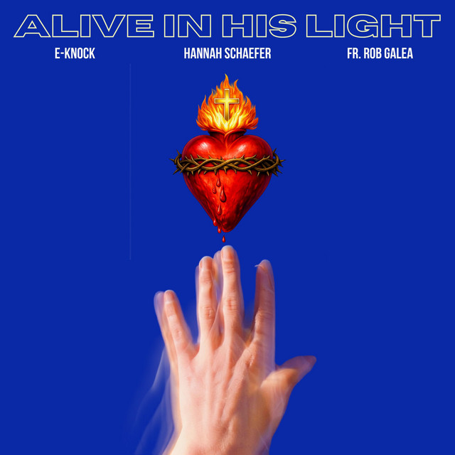 Alive In His Light