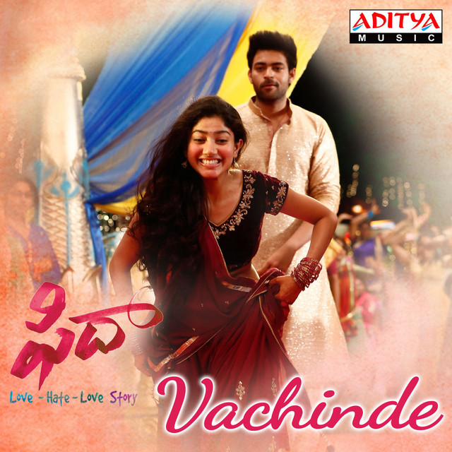Vachinde - From "Fidaa"