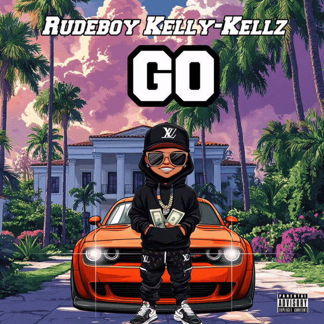 Go - Single by Rudeboy Kelly-Kellz | Spotify