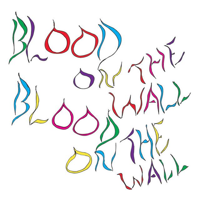 Blood on the Wall Photo