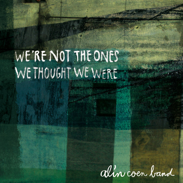 We're Not the Ones We Thought We Were cover art