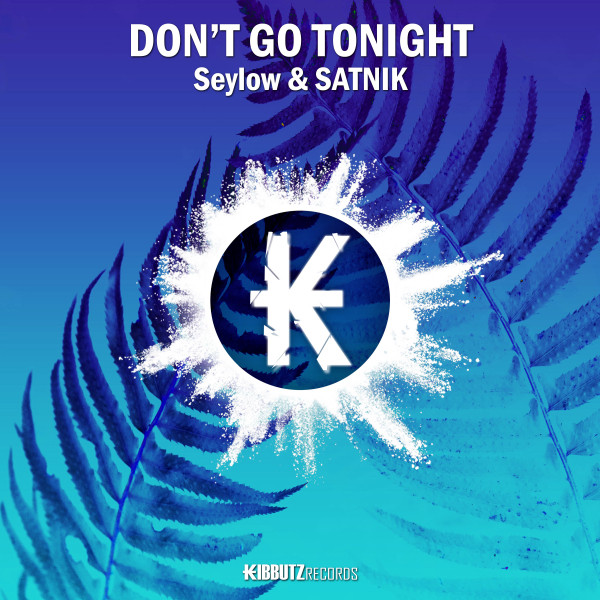 Don't Go Tonight
