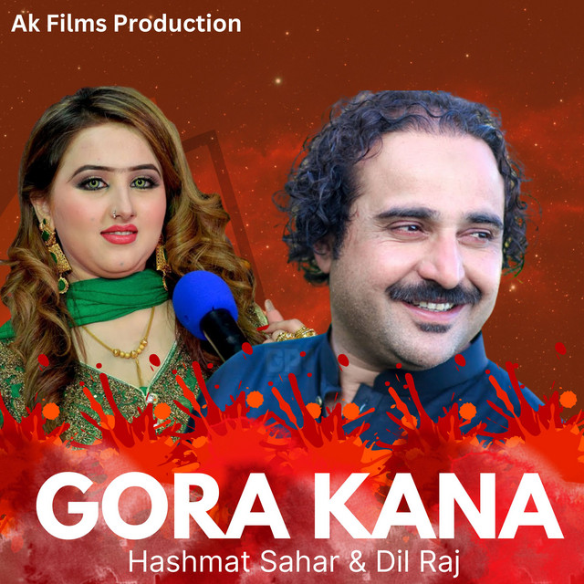 Gora Kana - Single by Hashmat Sahar | Spotify