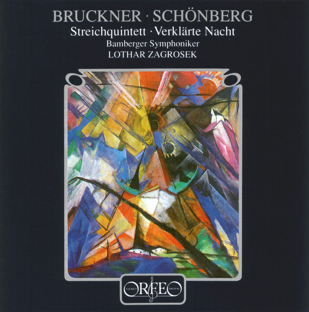 Bruckner: String Quintet - Schoenberg: Verklärte Nacht