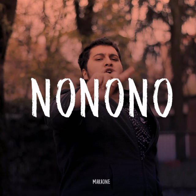 Nonono - Single by Maraone | Spotify
