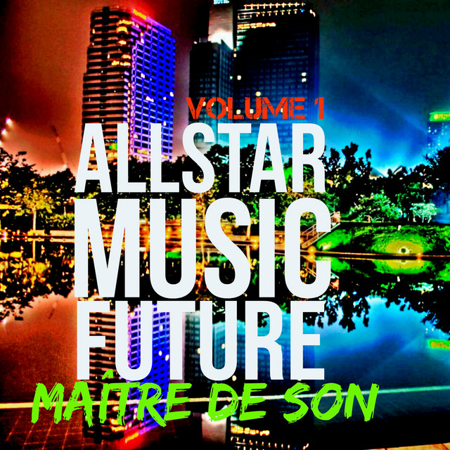 All Star Music Future (Vol. 1) cover art