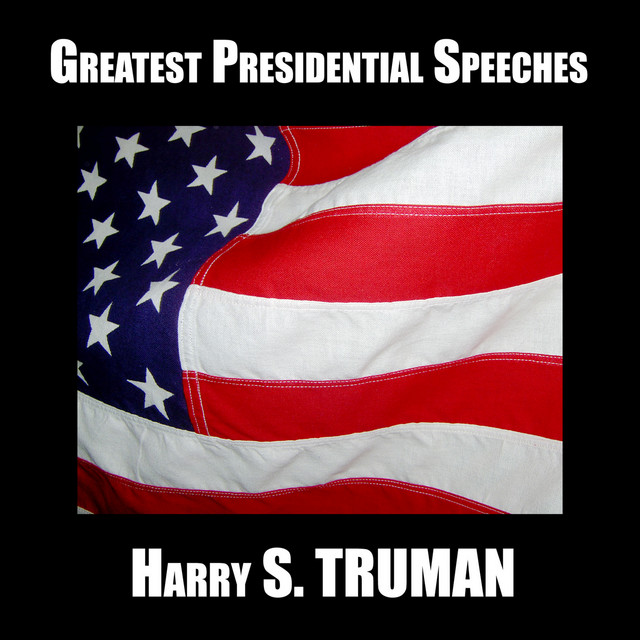 Greatest Presidential Speeches : Harry S. Truman cover