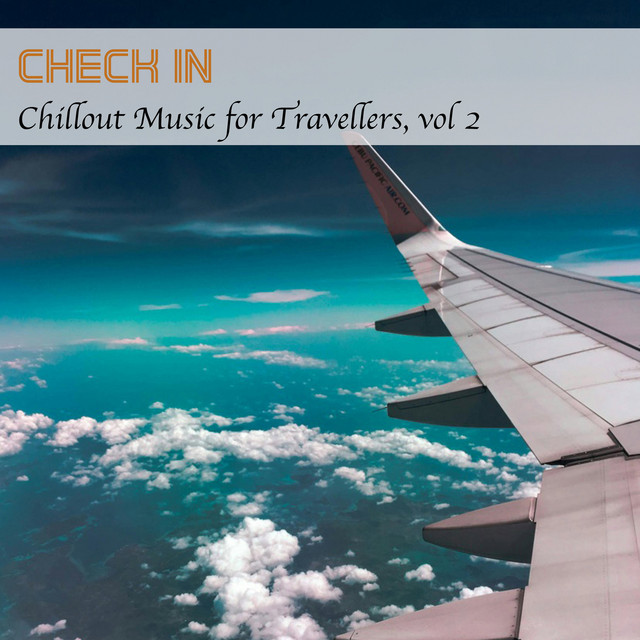 Check in - Chillout Music for Travellers, Vol. 2 cover