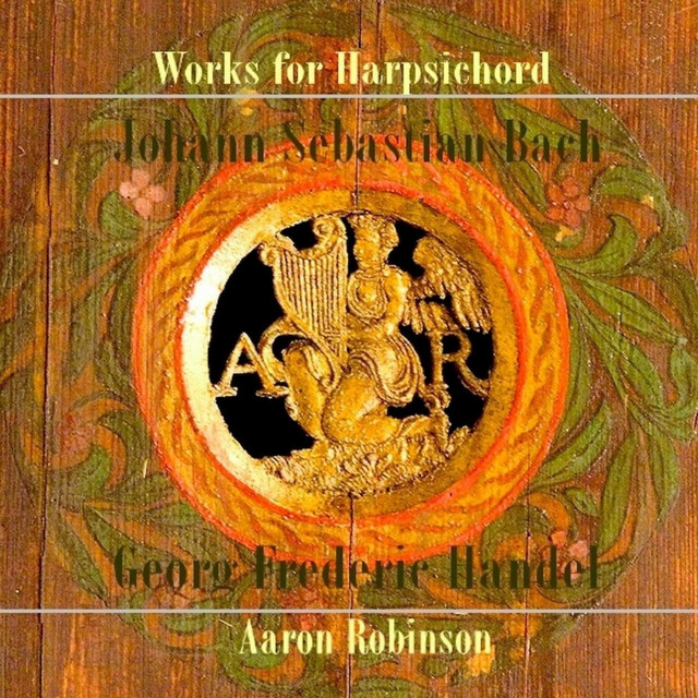 Works for Harpsichord: Bach & Handel cover art