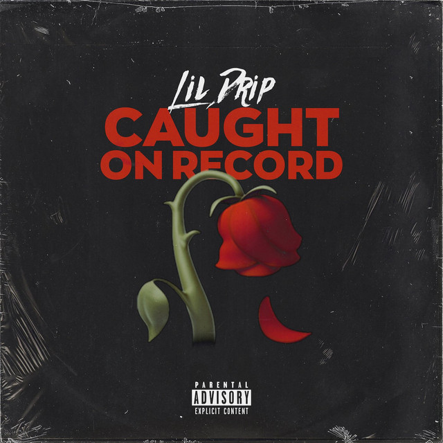 Caught On Record - Single by Lil Drip | Spotify