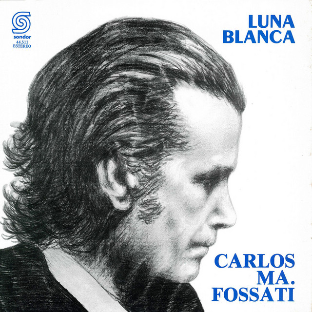 Luna Blanca by Carlos María Fossati album cover