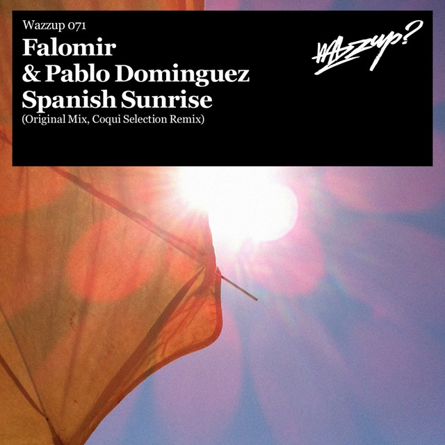 Spanish Sunrise (Coqui Selection Remix)