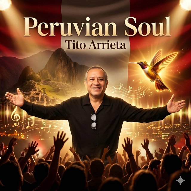 Peruvian Soul - EP by Tito Arrieta | Spotify