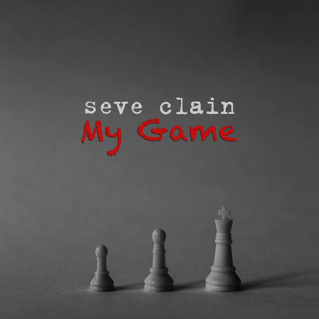 Обкладинка: My Game — Seve Clain