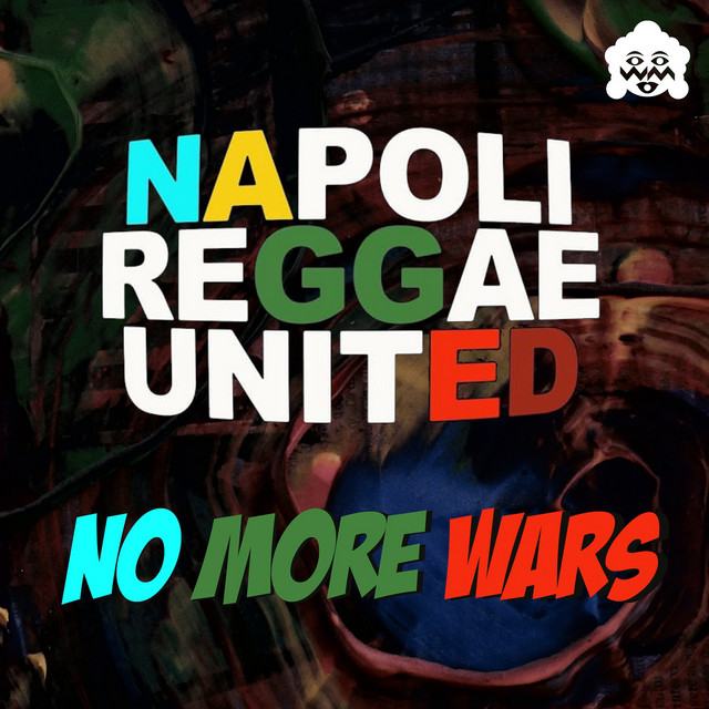 No More Wars - Single by Napoli Reggae United | Spotify