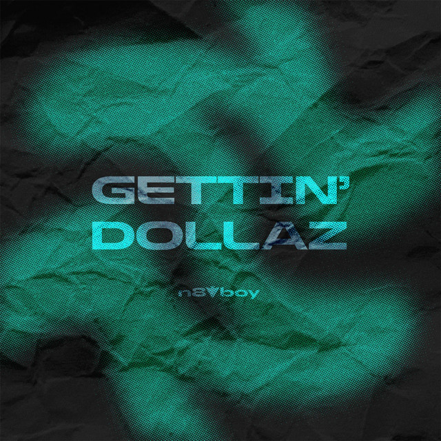 Gettin' Dollas