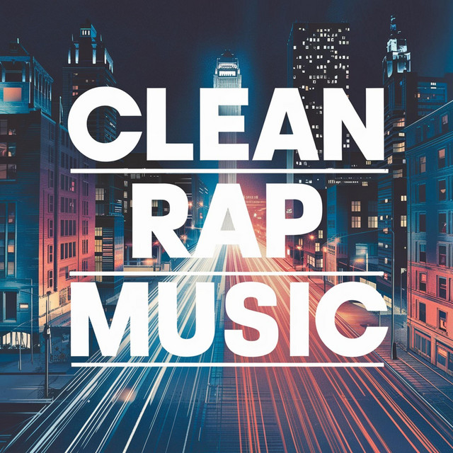 Clean Rap Music - Album by Cool Raps 4 Cool Kids | Spotify