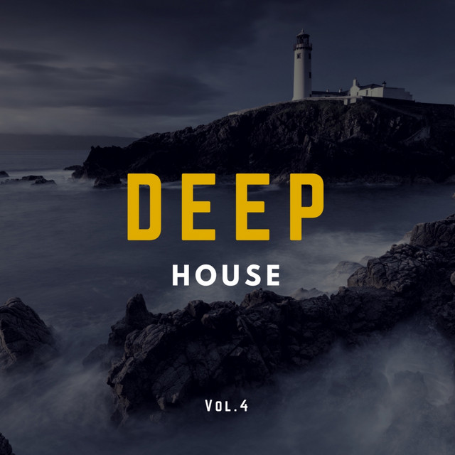Listen to Deep House Music, Vol.4 - Compilation by Various Artists