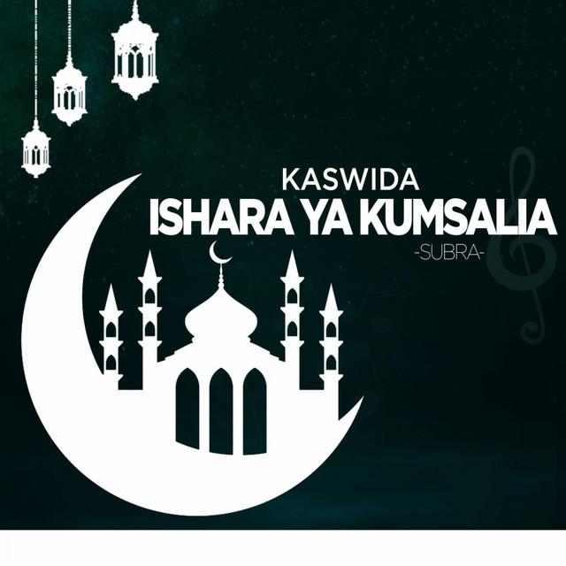 Ishara ya Kumsalia (Kaswida) cover