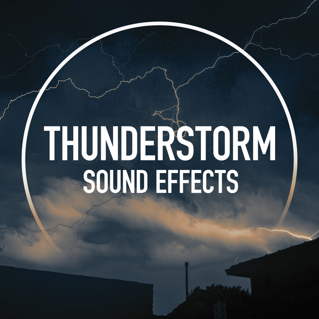 Thunderstorm Sound Effects ! ! ! ! - Album by Thunderstorms | Spotify