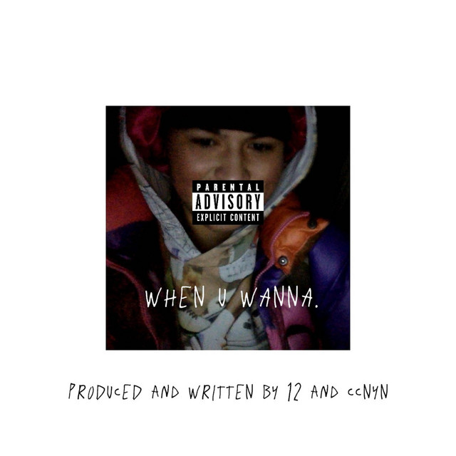 WHEN U WANNA.