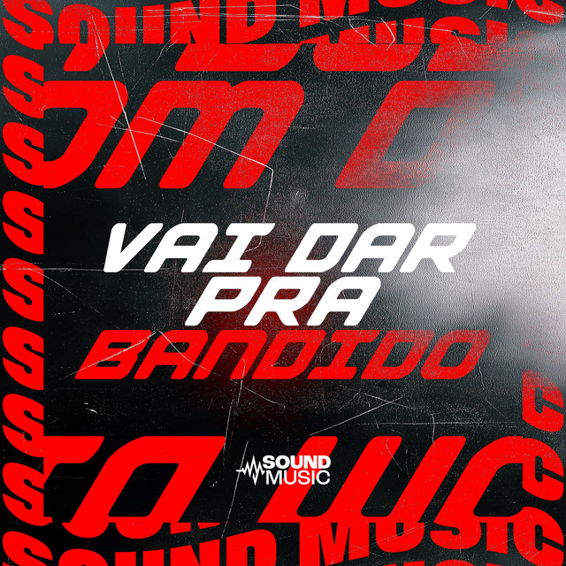 MC Magno, MinaV, MC Rafa Original, DJ RAFA DO PR, SoundMusic Original – VAI DAR PRA BANDIDO