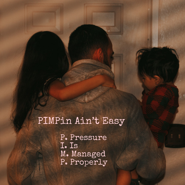 PIMPin Aint EZ
