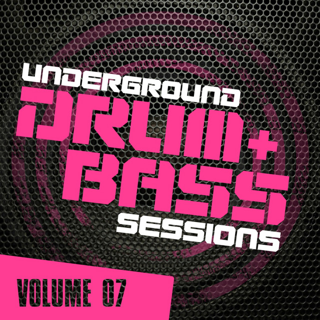 Underground Drum & Bass Sessions Vol. 7 cover art