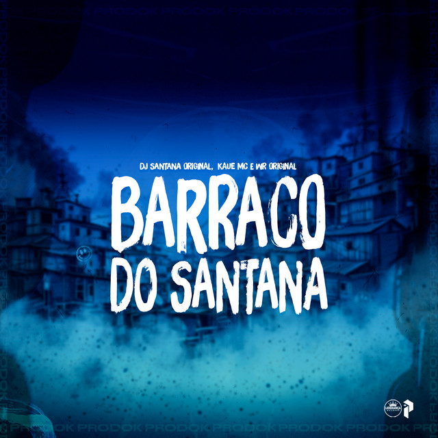 NO BARRACO DO SANTANA