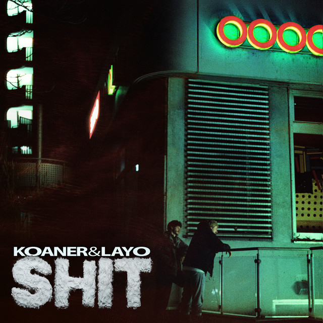 KOANER & LAYO SHIT cover art