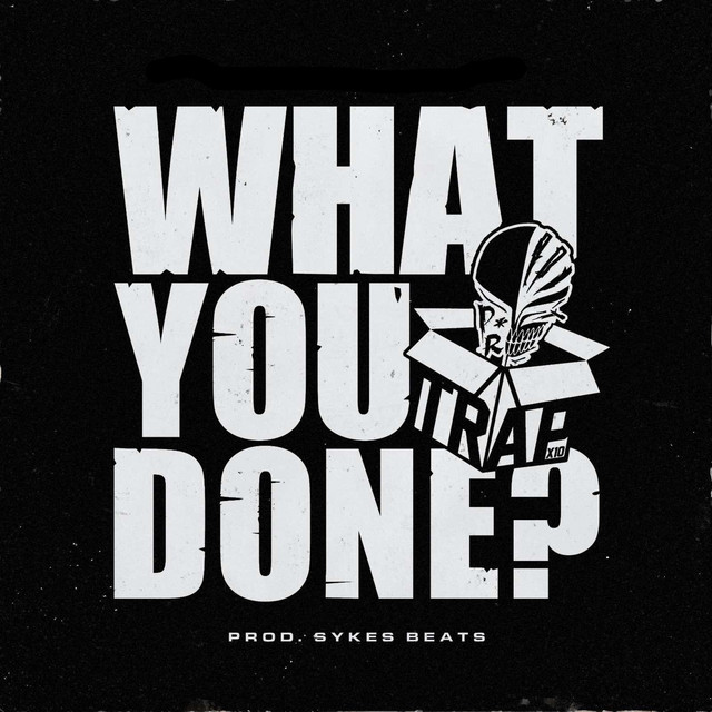 What You Done? cover