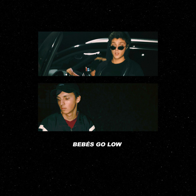 Bebés Go Low - Single by The Bebé Culture | Spotify