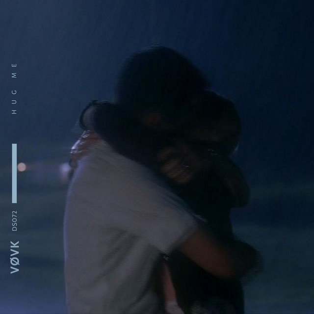 Cover art: hug me — VØVK