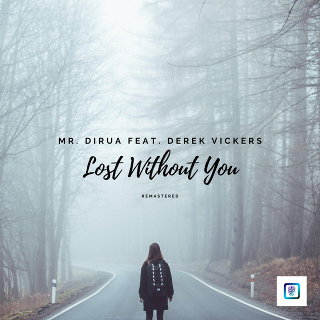 Cover art: Lost Without You (feta. Derek Vickers) — Mr. Dirua