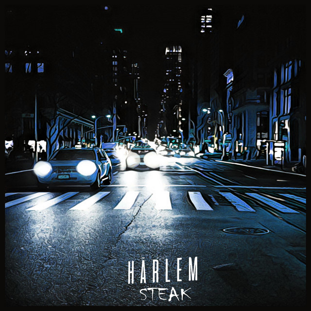 Harlem Steak (Original)