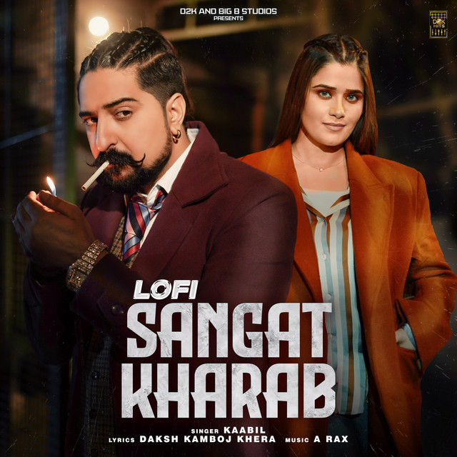 Sangat Kharab -Lofi - Original