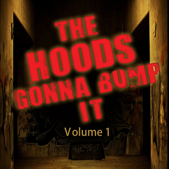 The Hoods Gonna bump It cover art