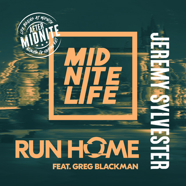 Run Home: After Mid Nite feat. Greg Blackman album art