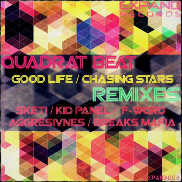 Good Life / Chasing Stars [Remixes]