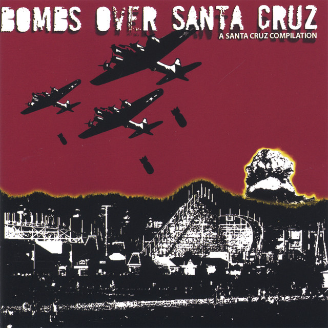 Bombs Over Santa Cruz cover