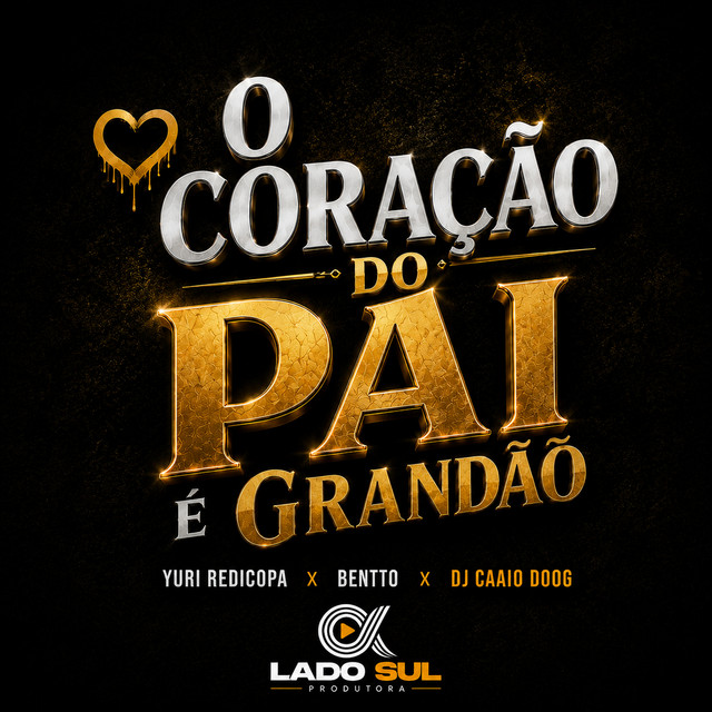O Coração do Pai É Grandão
