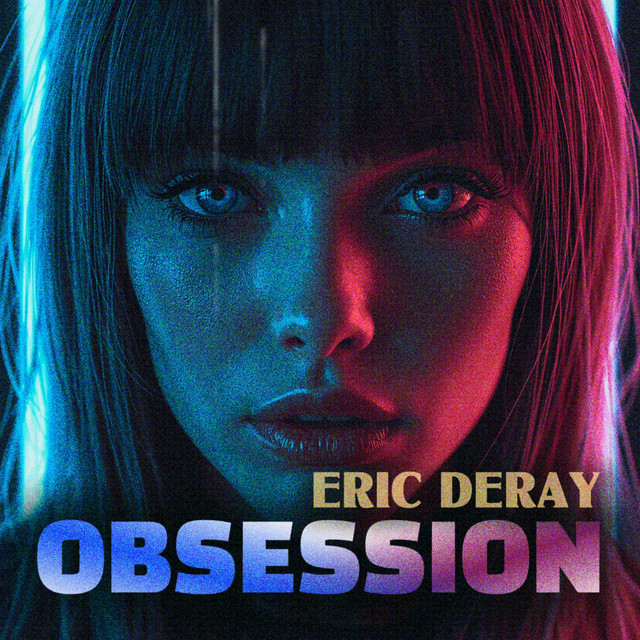 Обкладинка: Obsession — Eric Deray