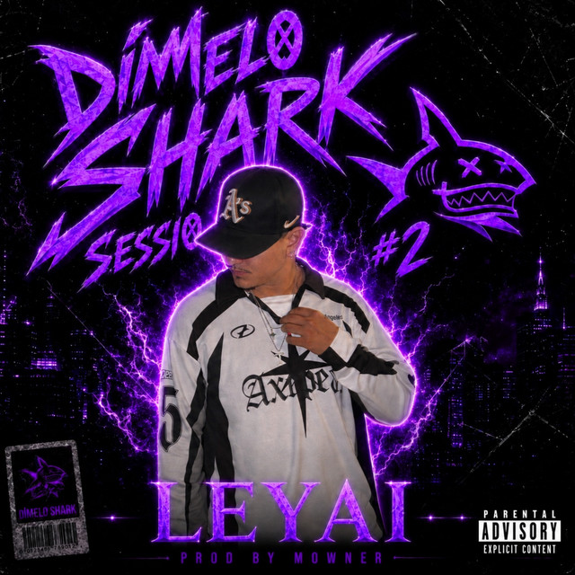 Dimeloshark Session #2: Leyai