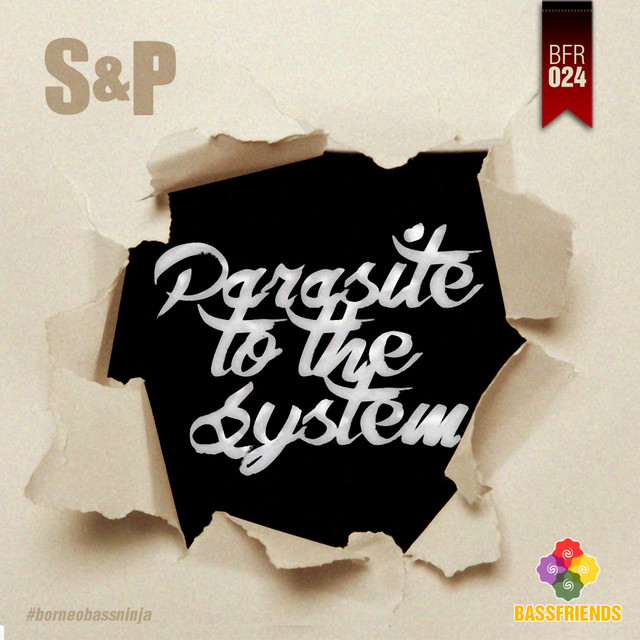 Parasite To The System - Single by S&P | Spotify