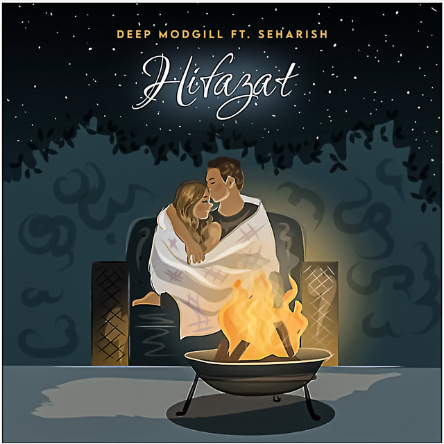 Hifazat - song and lyrics by Deep Modgill, Seharish | Spotify