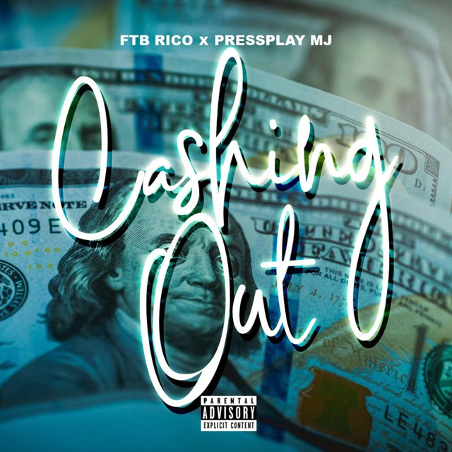 Cashing Out - Single by FTB Rico | Spotify