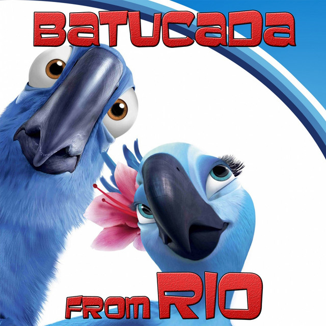 Batucada (Soundtrack From'' Rio