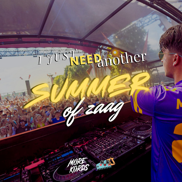 I Just Need Another Summer of Zaag cover art