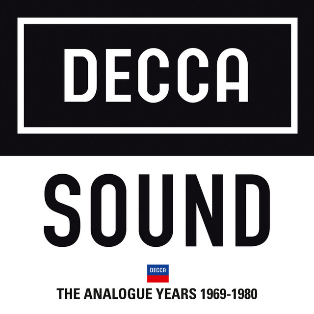 クラシック 190. DECCA SOUN THE ANALOGUE YEARS Decca Sound: The Analogue Years 1969 – 1980 - Compilation by