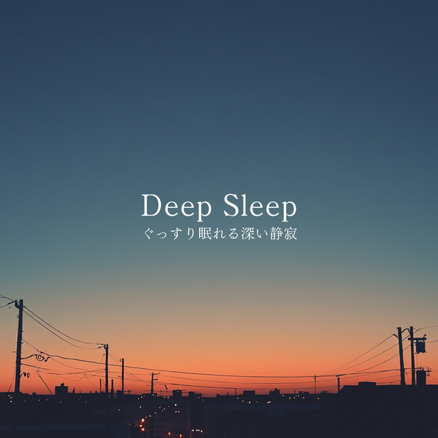 Deep Sleep - Deep Tranquility for a Restful Sleep cover art